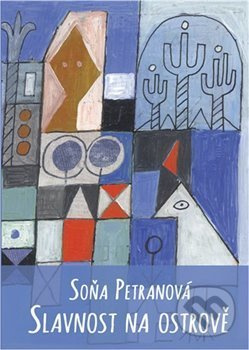 Slavnost na ostrově - Soňa Petranová - kniha z kategorie Beletrie pro děti