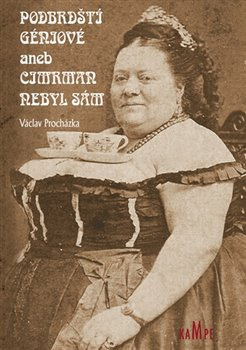 Podbrdští géniové aneb Cimrman nebyl sám - Václav Procházka