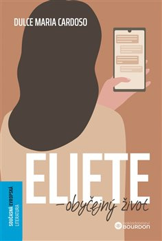 Eliete – obyčejný život - Dulce Maria Cardoso