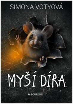 Myší díra - Simona Votyová