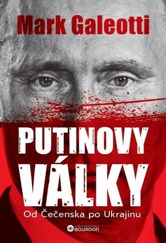 Putinovy války - Mark Galeotti