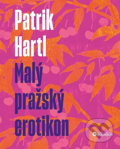 Malý pražský erotikon - Patrik Hartl