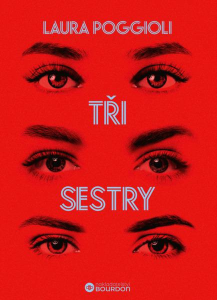 Tři sestry - Laura Poggioli