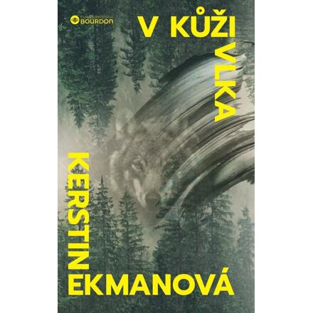 V kůži vlka - Kerstin Ekmanová
