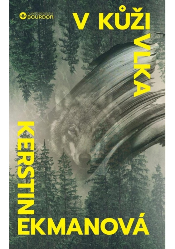 V kůži vlka - Kerstin Ekmanová