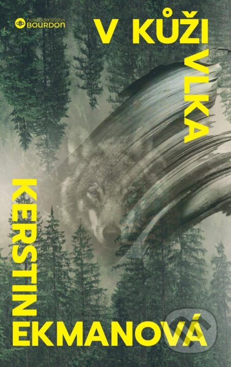 V kůži vlka - Kerstin Ekmanová