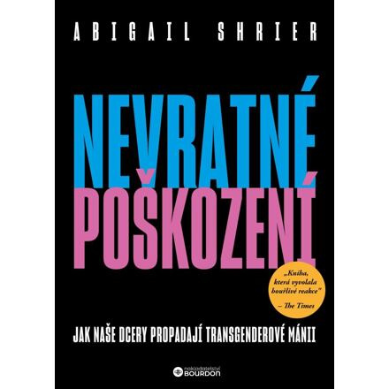 Nevratné poškození - Abigail Shrier