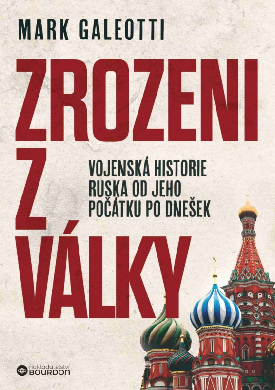 Zrozeni z války - Mark Galeotti