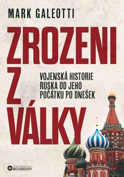 Zrozeni z války - Mark Galeotti