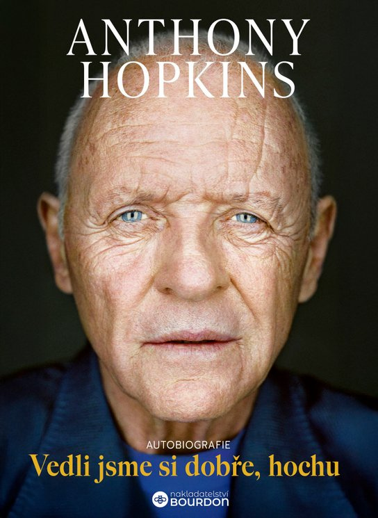 Vedli jsme si dobře, hochu -  Anthony Hopkins