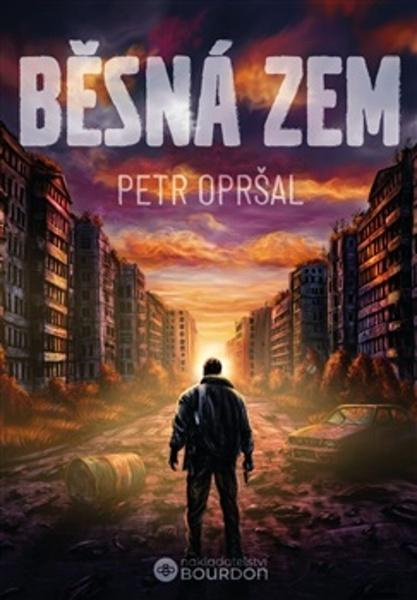 Běsná zem - Opršal Petr - kniha z kategorie Sci-fi