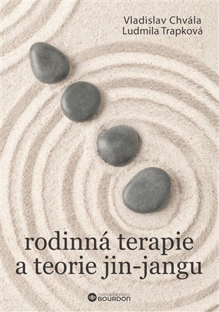Rodinná terapie a teorie jin-jangu -  Vladislav Chvála
