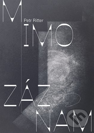 Mimo záznam - Petr Ritter