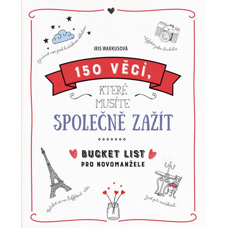 150 věcí, které musíte společně zažít - Bucket list pro novomanžele