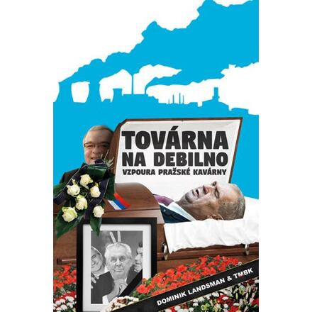 Továrna na debilno 2