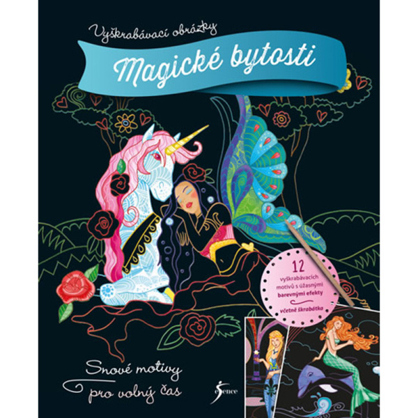 Vyškrabávací obrázky: Magické bytosti Euromedia Group, a.s.