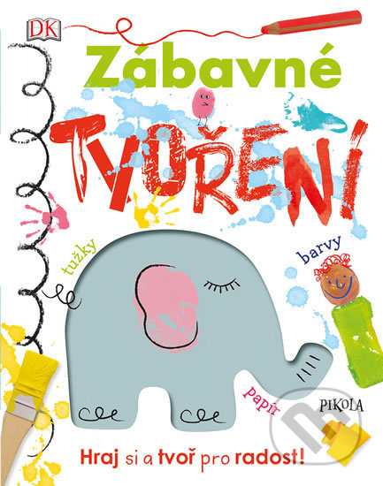 Zábavné tvoření - Hraj si a tvoř pro radost!