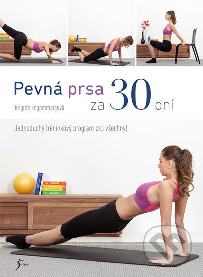 Pevná prsa za 30 dní - Brigitte Engammare - kniha z kategorie Individuální sporty