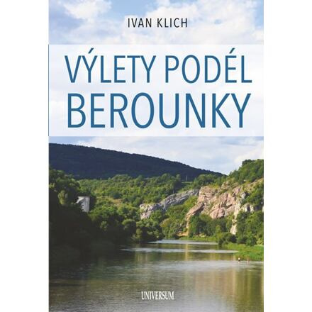 Výlety podél Berounky