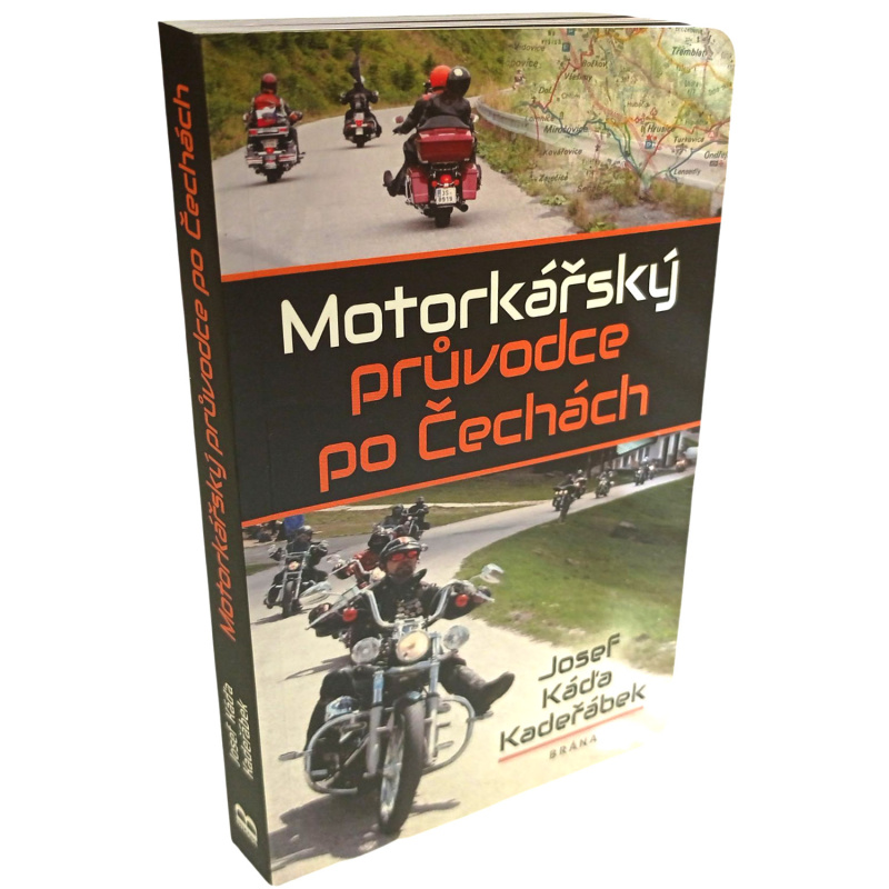 Motorkářský průvodce po Čechách - Josef Káďa Kadeřábek