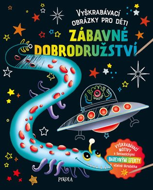 Vyškrabávací obrázky pro děti: Zábavné dobrodružství Euromedia Group, a.s.