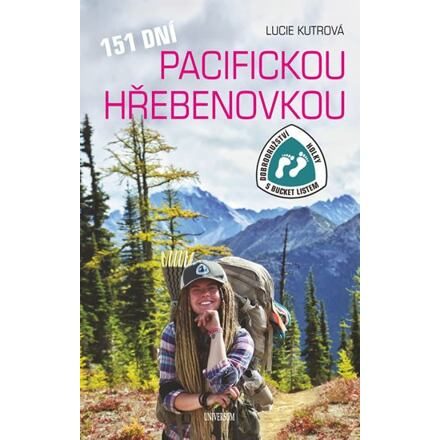 151 dní Pacifickou hřebenovkou - Dobrodružství Holky s bucket listem