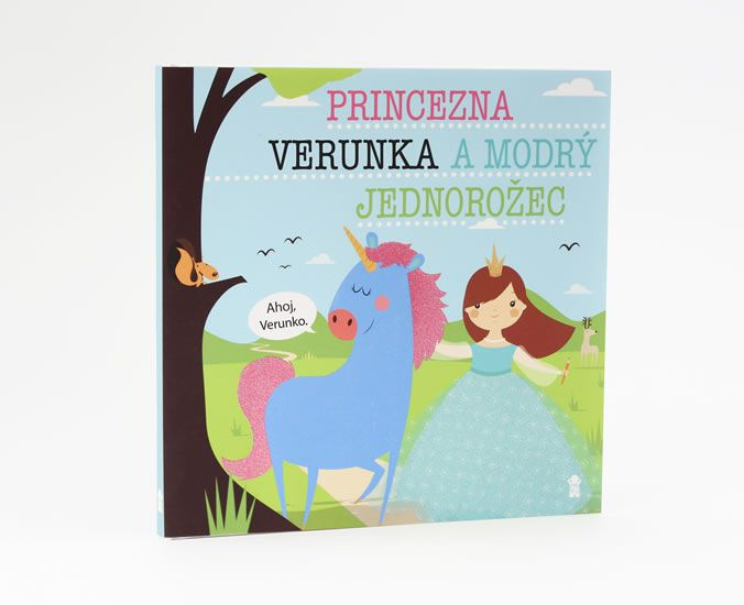 Princezna Verunka a modrý jednorožec - Dětské knihy se jmény