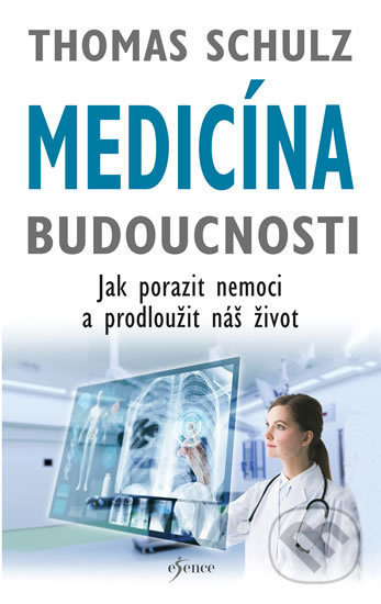Medicína budoucnosti