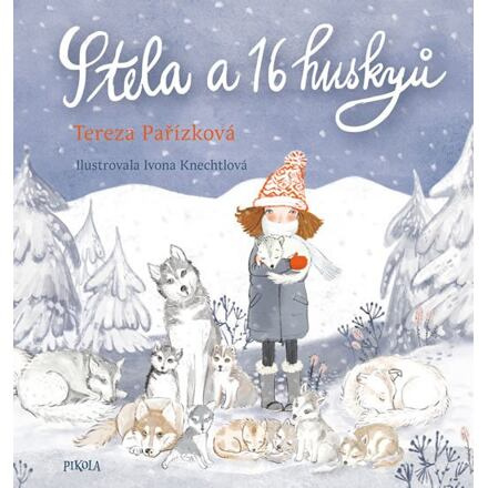 Stela a 16 huskyů