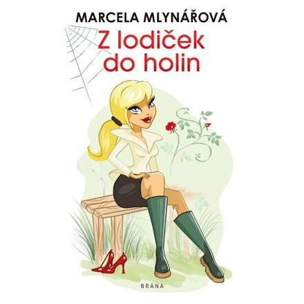 Z lodiček do holin - Marcela Mlynářová