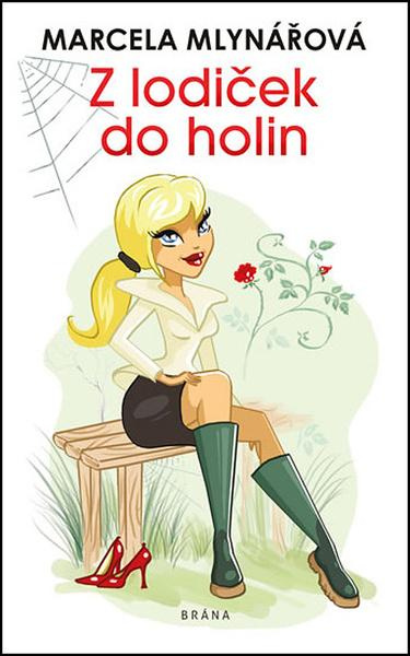 Z lodiček do holin - Marcela Mlynářová