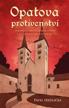 Opatova protivenství - Pavel Hrdlička