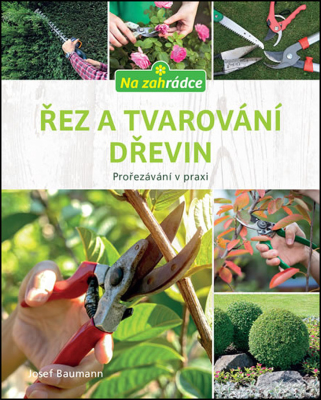 Řez a tvarování dřevin Euromedia Group, a.s.