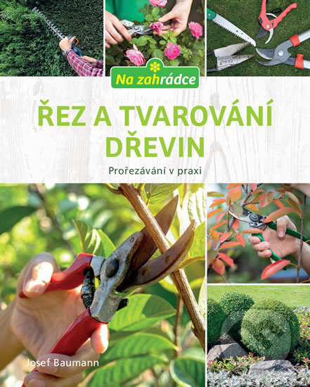 Řez a tvarování dřevin Euromedia Group, a.s.