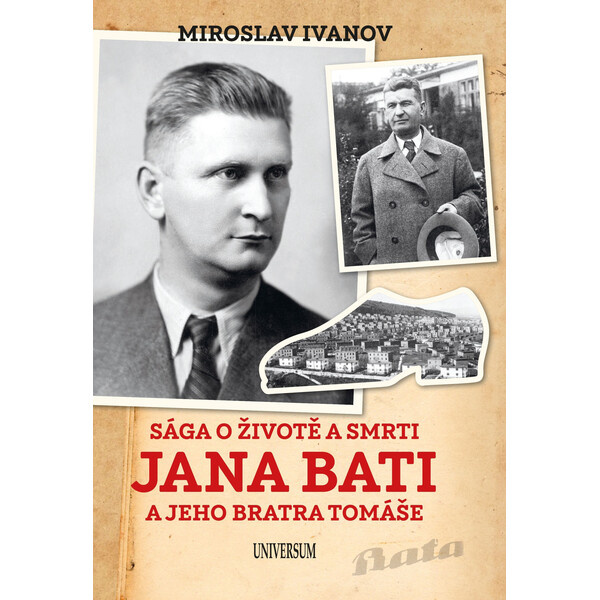 Sága o životě a smrti Jana Bati a jeho..
