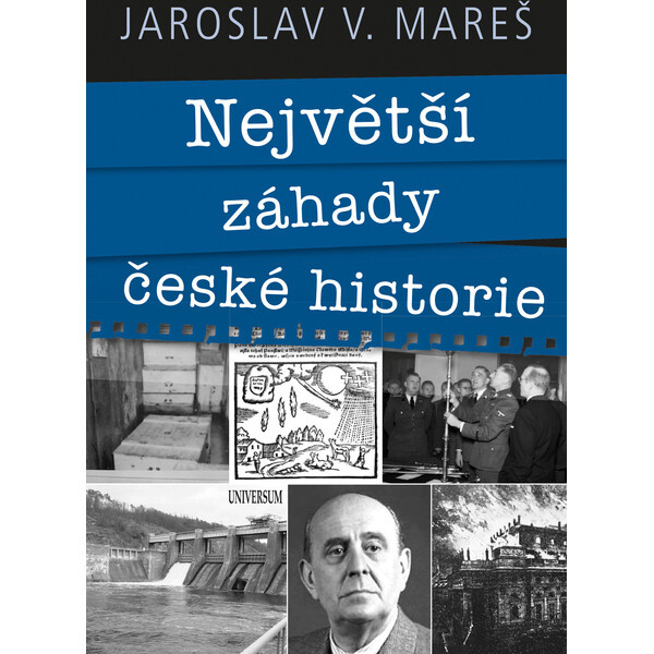 Největší záhady české historie