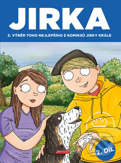 Komiks Jirka Král 2 - Jirka. Výběr toho nejlepšího z komiksů Jirky Krále 2