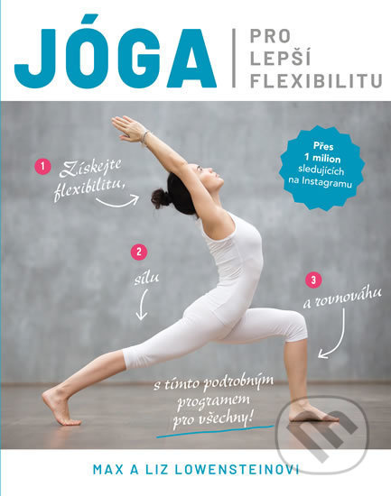 Jóga pro lepší flexibilitu (Pro lepší flexibilitu) - kniha z kategorie Individuální sporty