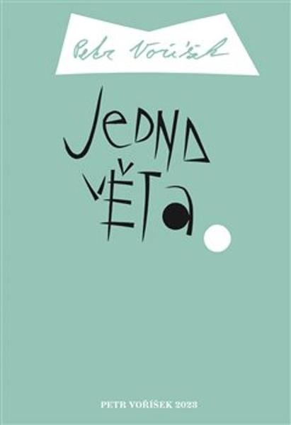 Jedna věta: Petr Voříšek - Petr Voříšek