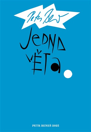 Jedna věta: Petr Beneš - Jan Beneš - kniha z kategorie Životopisy