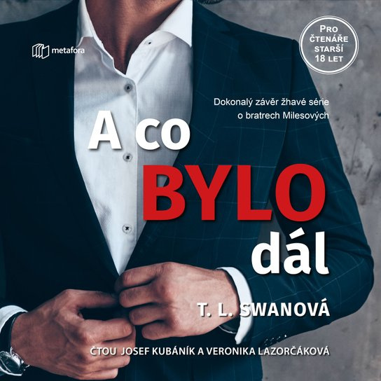 Kniha: A co bylo dál od Swan T.L.
