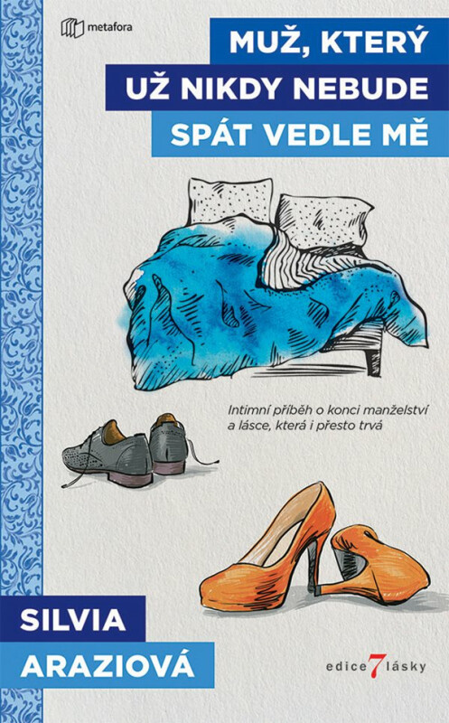 Muž, který už nikdy nebude spát vedle mě - Silvia Arazi