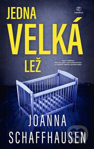 Jedna velká lež (Čtyřicet let stará vražda. Vrah, který se skrývá všem na očích. Důkaz, který mož) - kniha z kategorie Detektivky