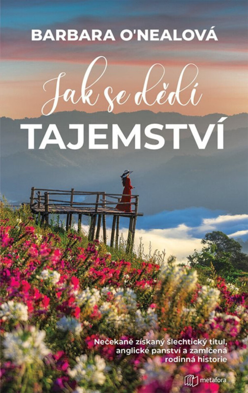 Jak se dědí tajemství - Barbara O´Nealová