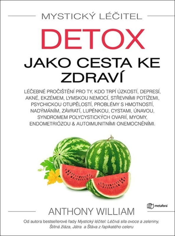 Mystický léčitel - Detox jako cesta ke zdraví GRADA Publishing, a. s.