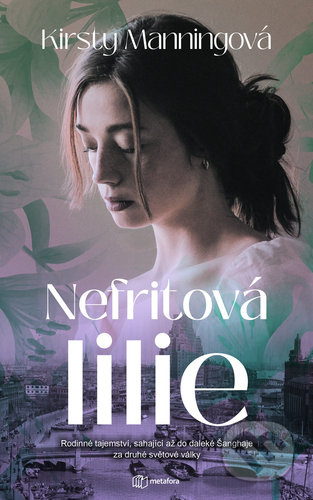 Nefritová lilie - Christy Manningová