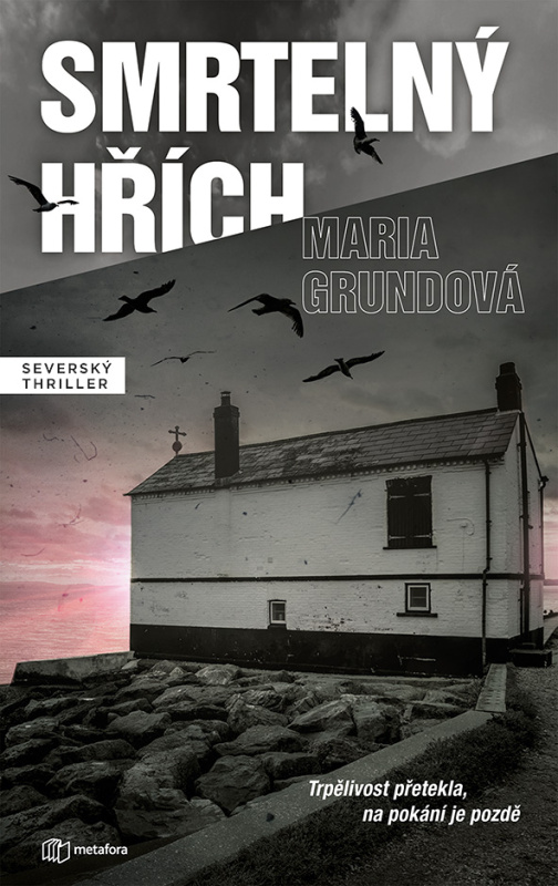 Smrtelný hřích - Trpělivost přetekla, na pokání je pozdě