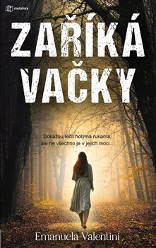 Zaříkávačky - Emanuela Valentini