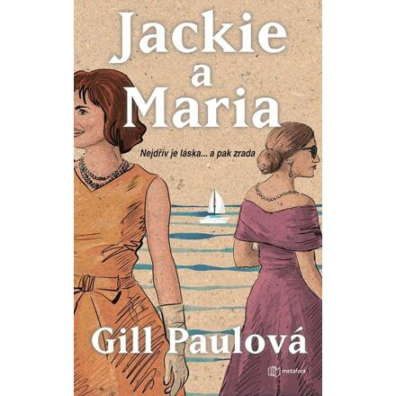 Jackie a Maria - Gill Paulová