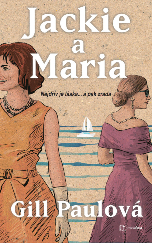 Jackie a Maria - Gill Paulová